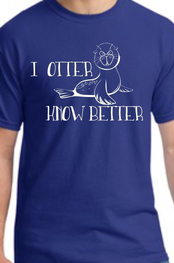 CLOSEOUT - I Otter Know Better Youth T-Shirt