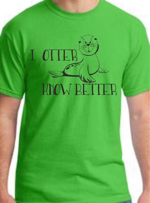 CLOSEOUT - I Otter Know Better Youth T-Shirt