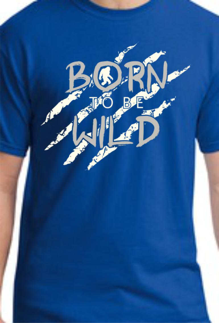 CLOSEOUT - Born To Be Wild T-Shirt