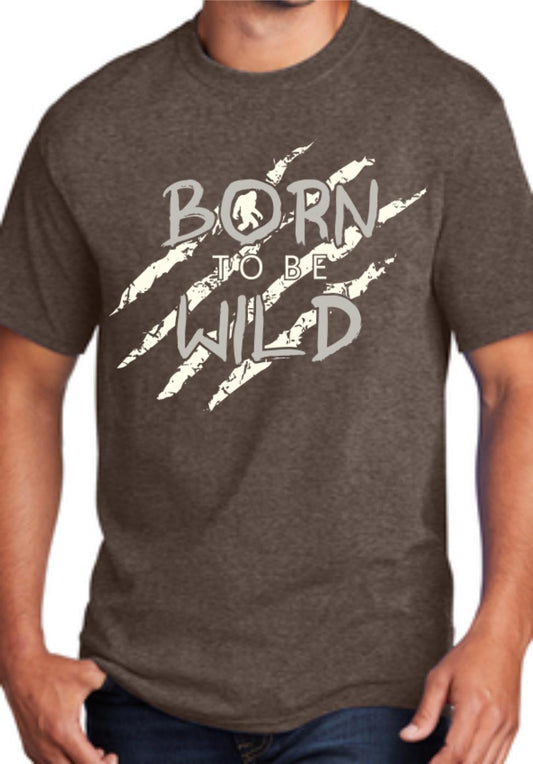 Born To Be Wild T-Shirt