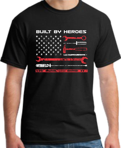 Built By Heroes T-Shirt