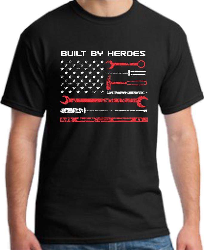 Built By Heroes T-Shirt