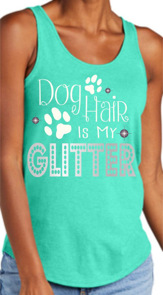 Dog Hair Is My Glitter Women's Tank Top