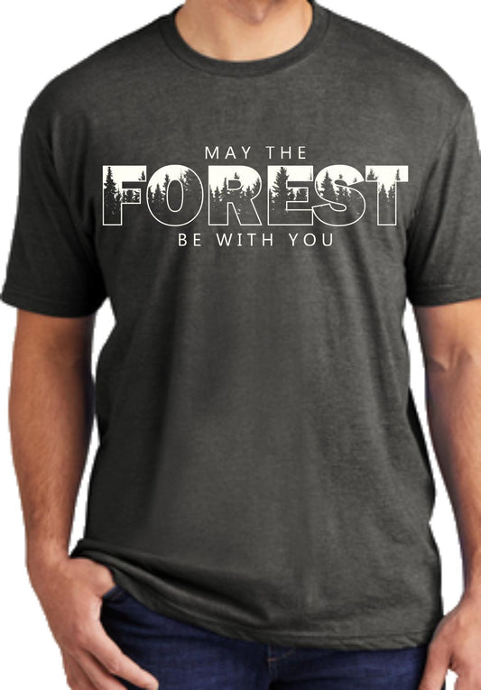 May The Forest Be With You T-Shirt
