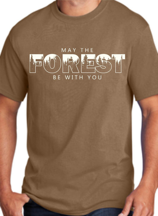 May The Forest Be With You T-Shirt