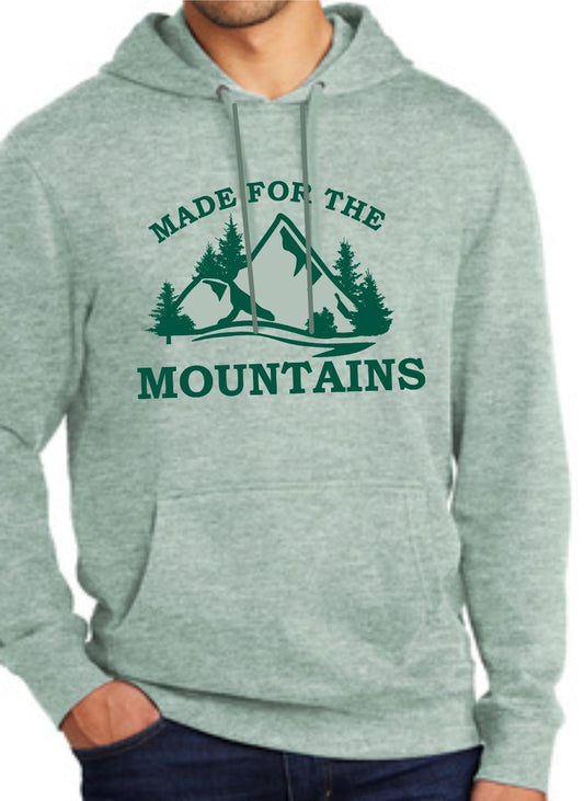 Made For The Mountains Hoodie