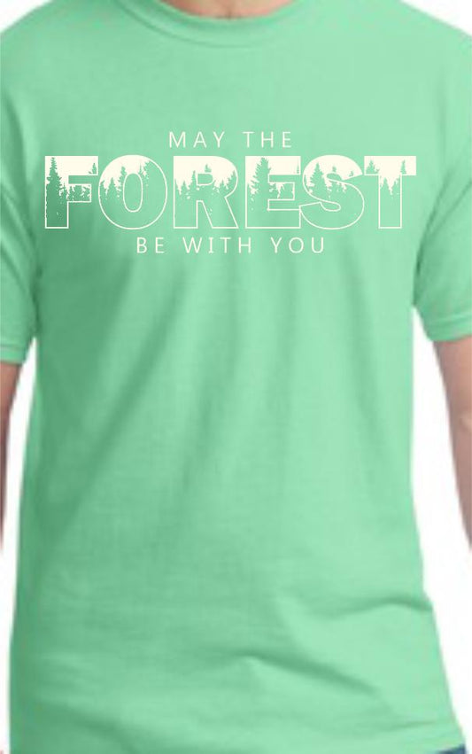 CLOSEOUT - May The Forest Be With You Unisex Fit T-Shirt