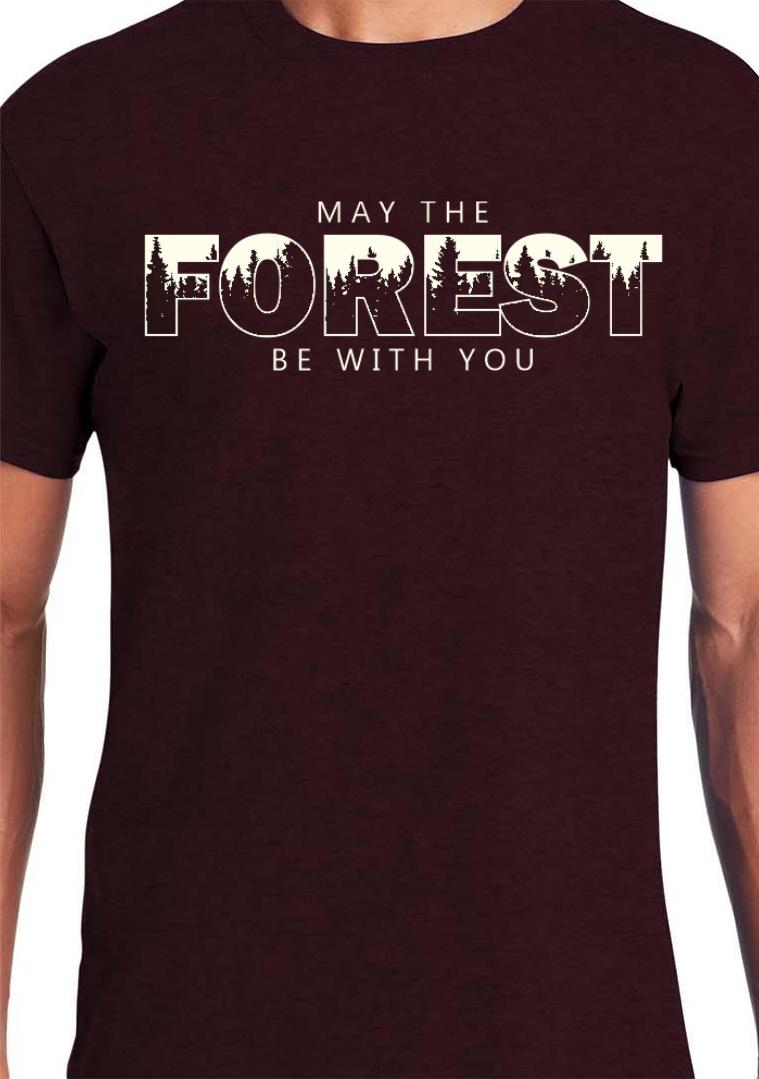 CLOSEOUT - May The Forest Be With You T-Shirt